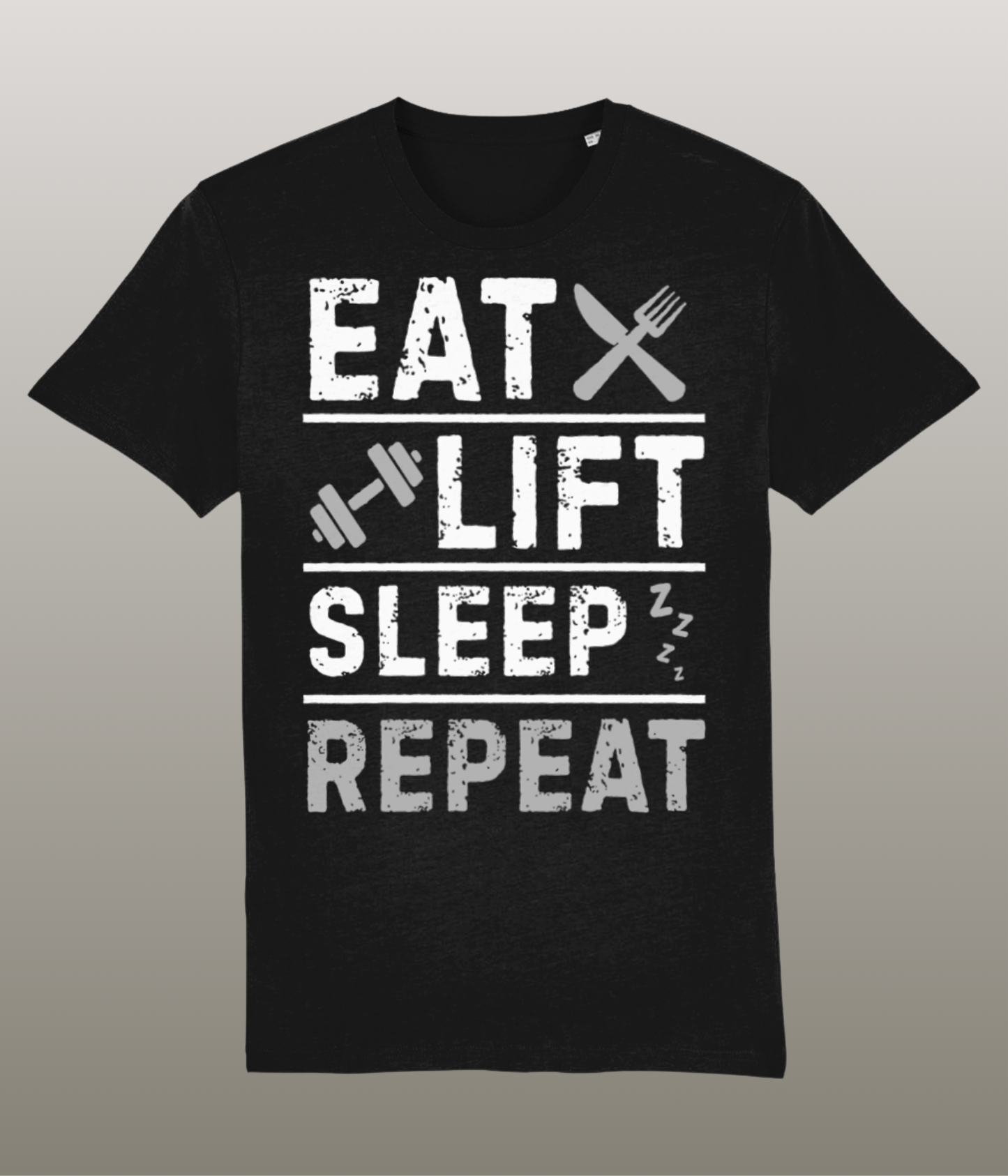 Eat Lift Sleep Repeat - Funny Gym Shirt - Medium Pasvorm - Hoge Kwaliteit Biologisch Katoen