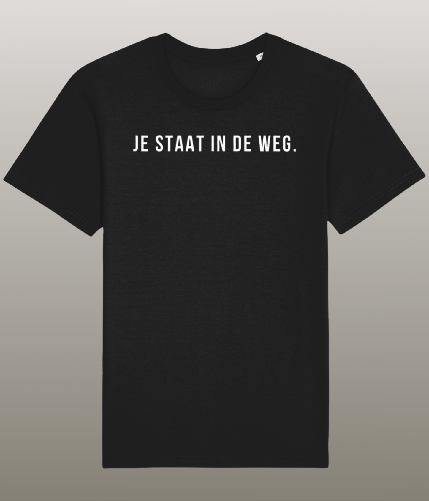 Je Staat  In De Weg T-Shirt - Grappig Shirt - 100% Biologisch Katoen - Unisex