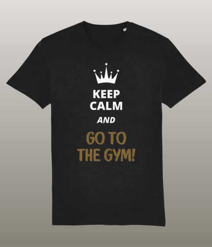 Keep Calm and Go To The Gym - T-Shirt - Medium Pasvorm - Hoge Kwaliteit Biologisch Katoen