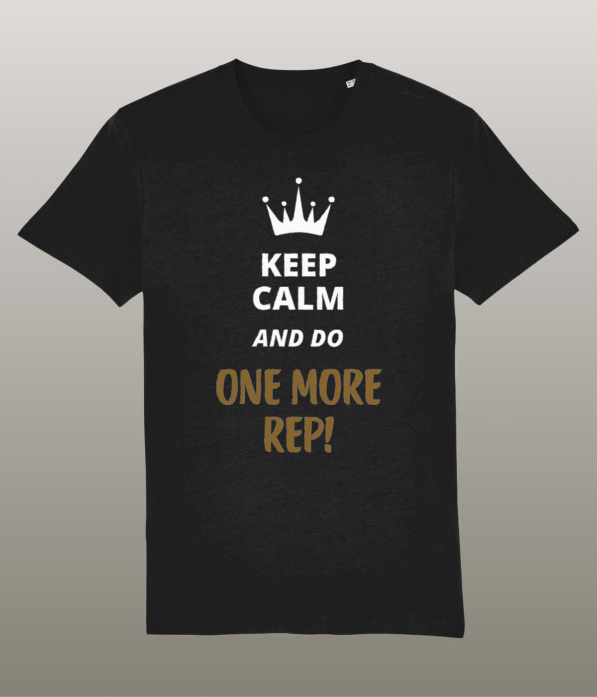 Keep Calm and Do One More Rep - T-Shirt - Medium Pasvorm - Hoge Kwaliteit Biologisch Katoen