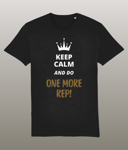 Keep Calm and Do One More Rep - T-Shirt - Medium Pasvorm - Hoge Kwaliteit Biologisch Katoen