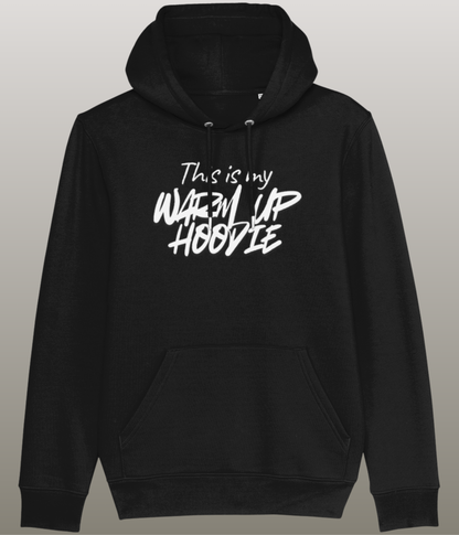 This is my Warm Up Hoody - Grappige Fitness Hoody - 100% biologisch katoen - in meerdere kleuren beschikbaar, witte tekst