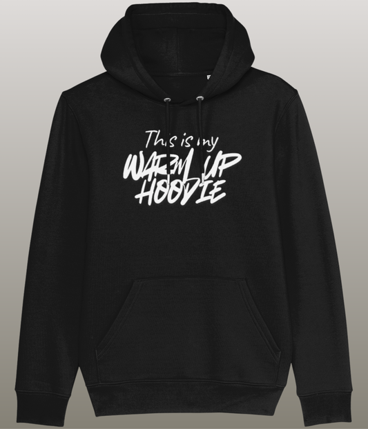This is my Warm Up Hoody - Grappige Fitness Hoody - 100% biologisch katoen - in meerdere kleuren beschikbaar, witte tekst
