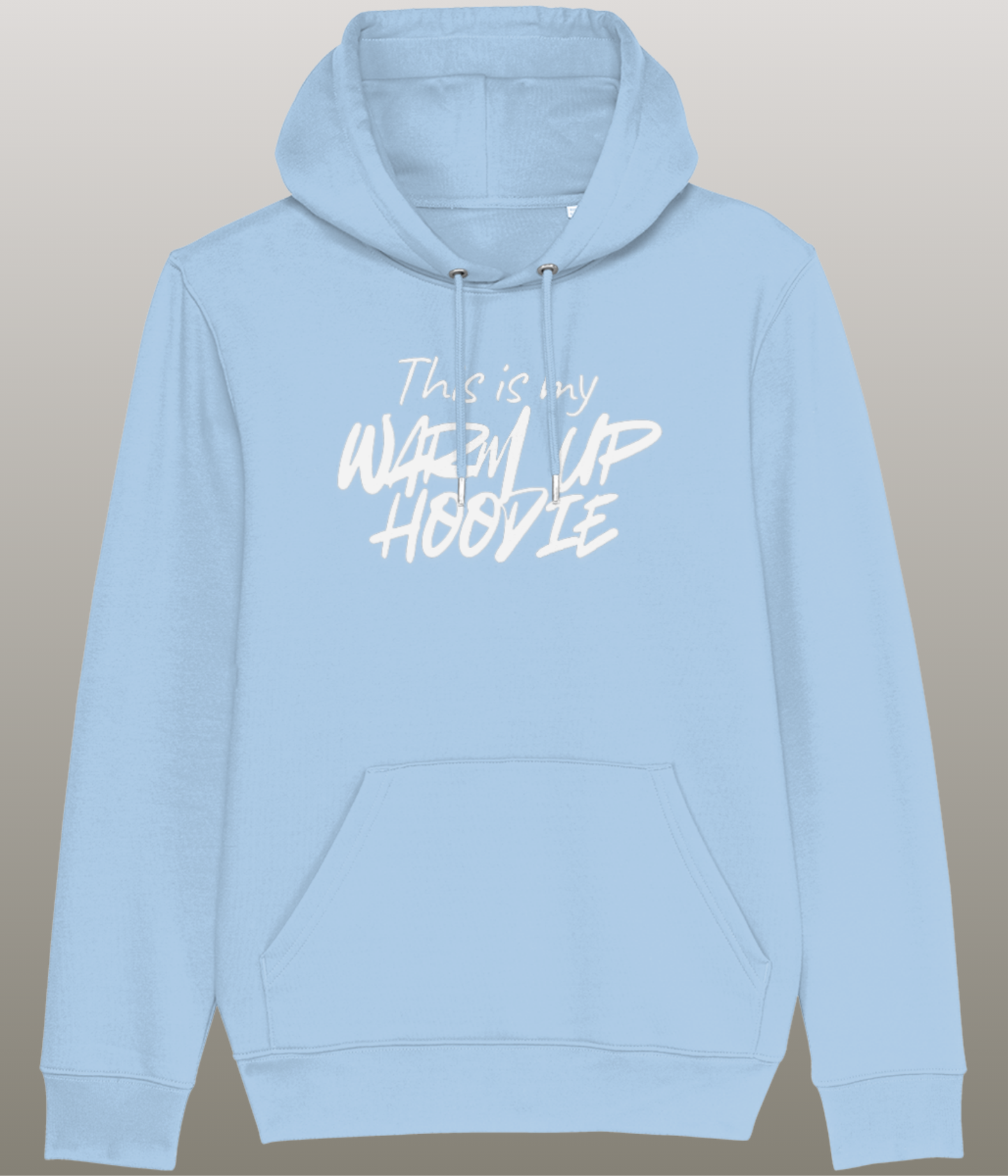 This is my Warm Up Hoody - Grappige Fitness Hoody - 100% biologisch katoen - in meerdere kleuren beschikbaar, witte tekst