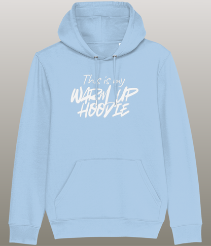 This is my Warm Up Hoody - Grappige Fitness Hoody - 100% biologisch katoen - in meerdere kleuren beschikbaar, witte tekst