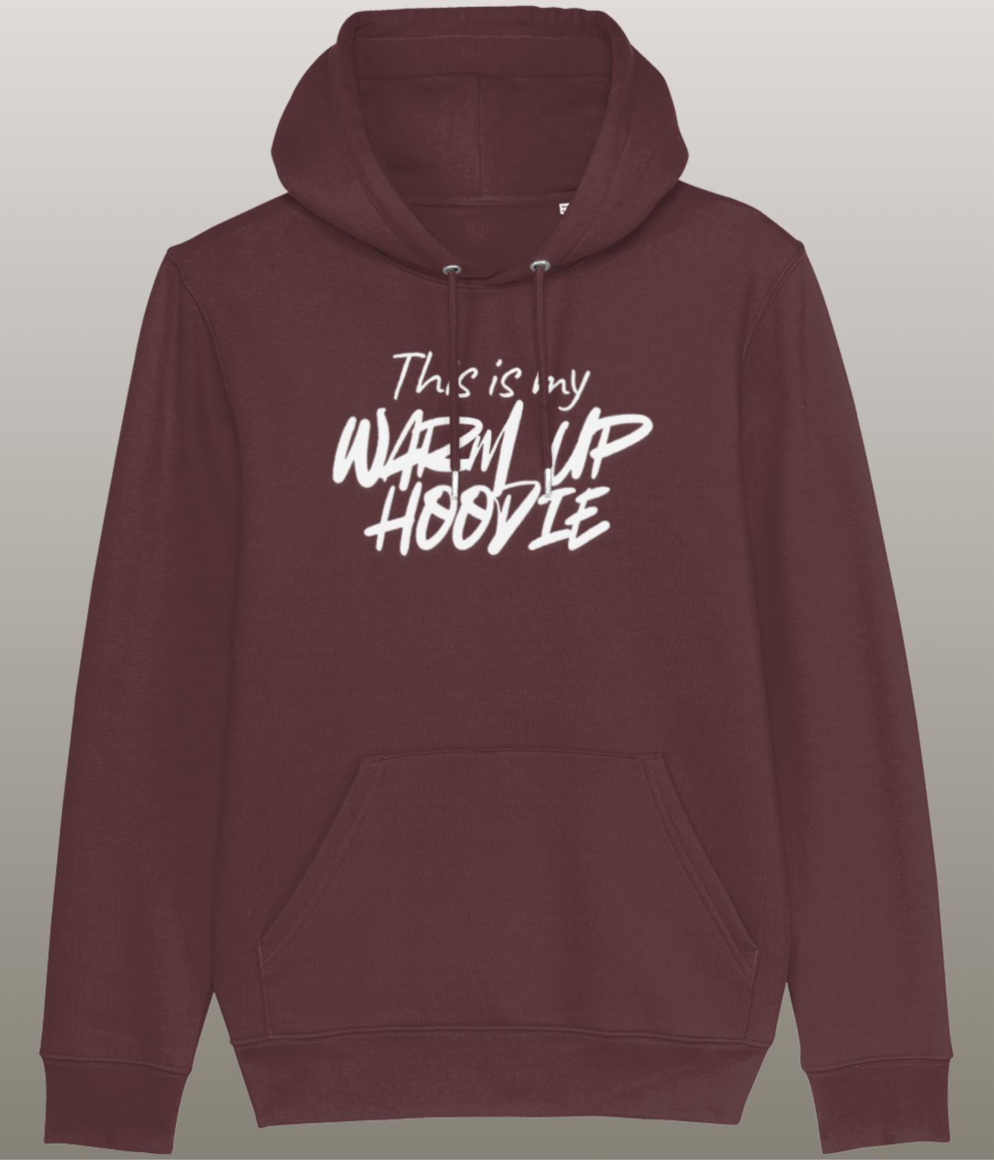 This is my Warm Up Hoody - Grappige Fitness Hoody - 100% biologisch katoen - in meerdere kleuren beschikbaar, witte tekst
