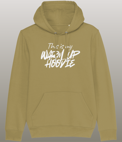 This is my Warm Up Hoody - Grappige Fitness Hoody - 100% biologisch katoen - in meerdere kleuren beschikbaar, witte tekst
