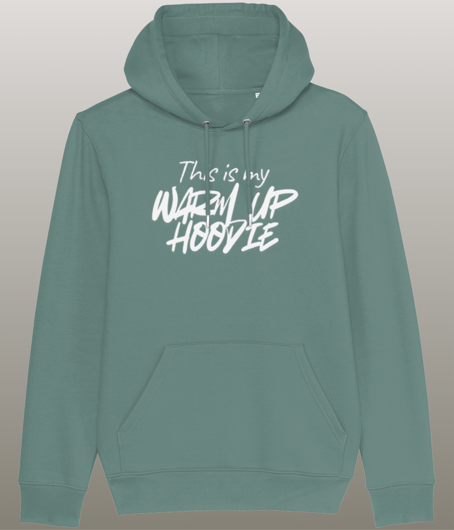 This is my Warm Up Hoody - Grappige Fitness Hoody - 100% biologisch katoen - in meerdere kleuren beschikbaar, witte tekst