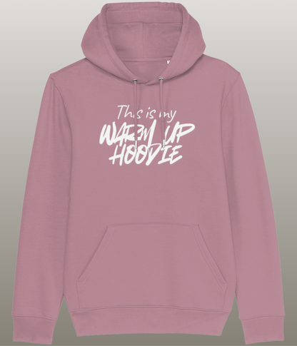 This is my Warm Up Hoody - Grappige Fitness Hoody - 100% biologisch katoen - in meerdere kleuren beschikbaar, witte tekst