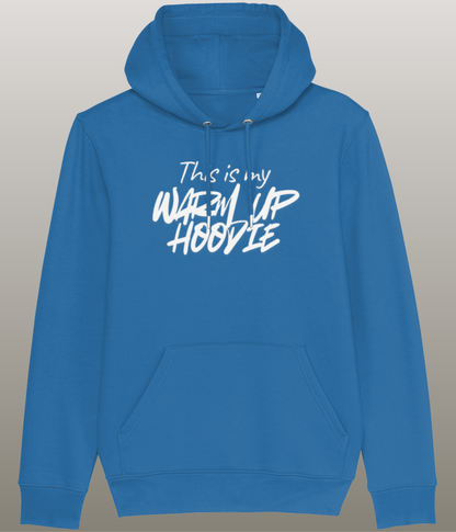 This is my Warm Up Hoody - Grappige Fitness Hoody - 100% biologisch katoen - in meerdere kleuren beschikbaar, witte tekst