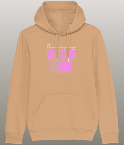 This is my Warm Up Hoody - Grappige Fitness Hoody - 100% biologisch katoen - in meerdere kleuren beschikbaar, roze tekst